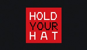 Hold Your Hat